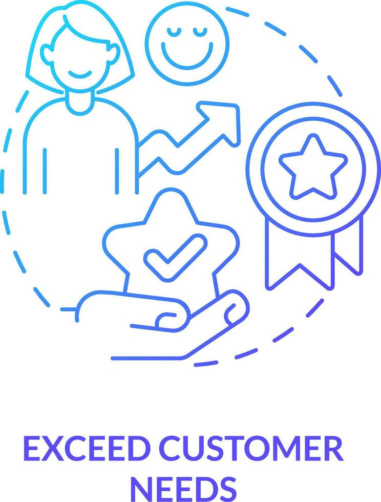 Exceed customer needs blue gradient concept icon. Customer service tip for hospitality industry abstract idea thin line illustration. Expectations. Isolated outline drawing vector
