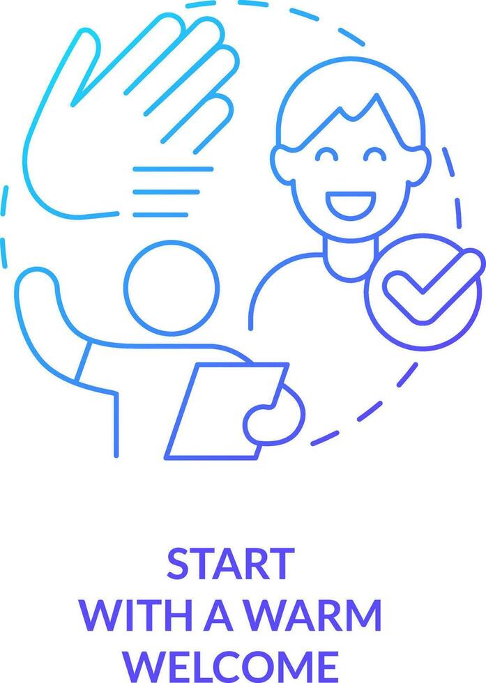 Start with warm welcome blue gradient concept icon. Practice in hospitality customer service abstract idea thin line illustration. Greeting guests. Isolated outline drawing vector