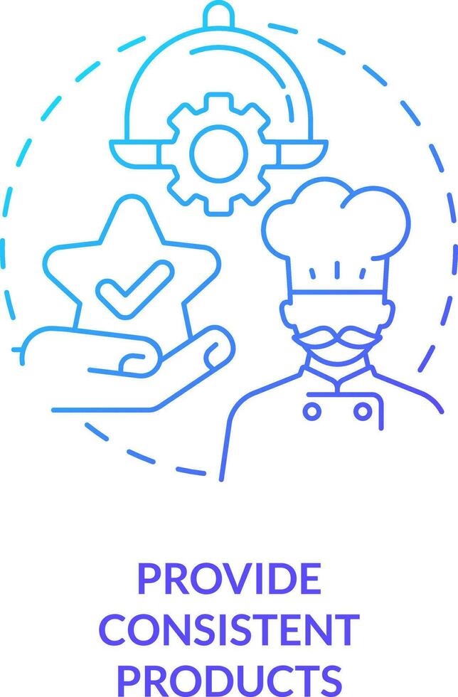 Provide consistent products blue gradient concept icon. Restaurant customer service skill abstract idea thin line illustration. Dining experience. Isolated outline drawing vector