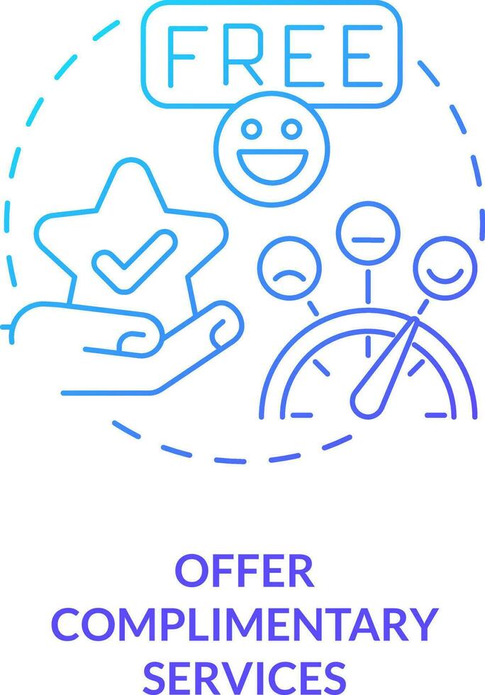 Offer complimentary services blue gradient concept icon. Increase guest satisfaction in hotels abstract idea thin line illustration. Marketing. Isolated outline drawing vector