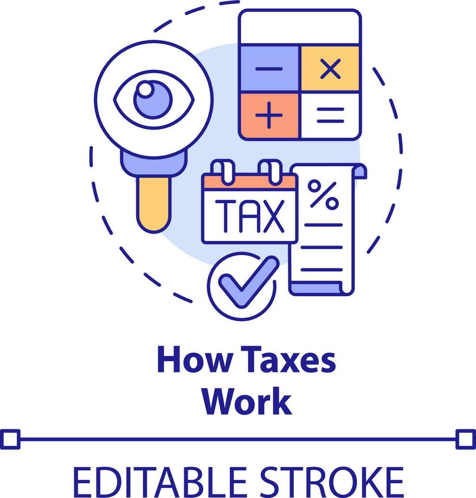 How taxes work concept icon. Interesting skill to learn abstract idea thin line illustration. Personal finance decisions. Isolated outline drawing. Editable stroke vector