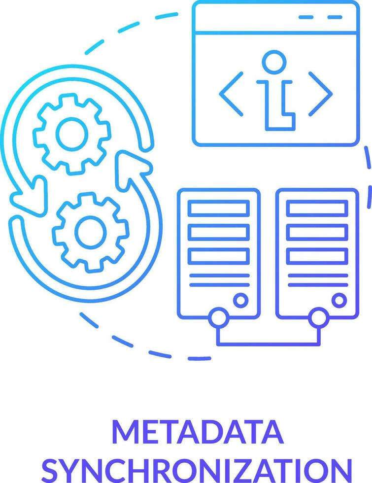 Metadata synchronization blue gradient concept icon. Directory service abstract idea thin line illustration. Synchronizing data elements. Isolated outline drawing vector