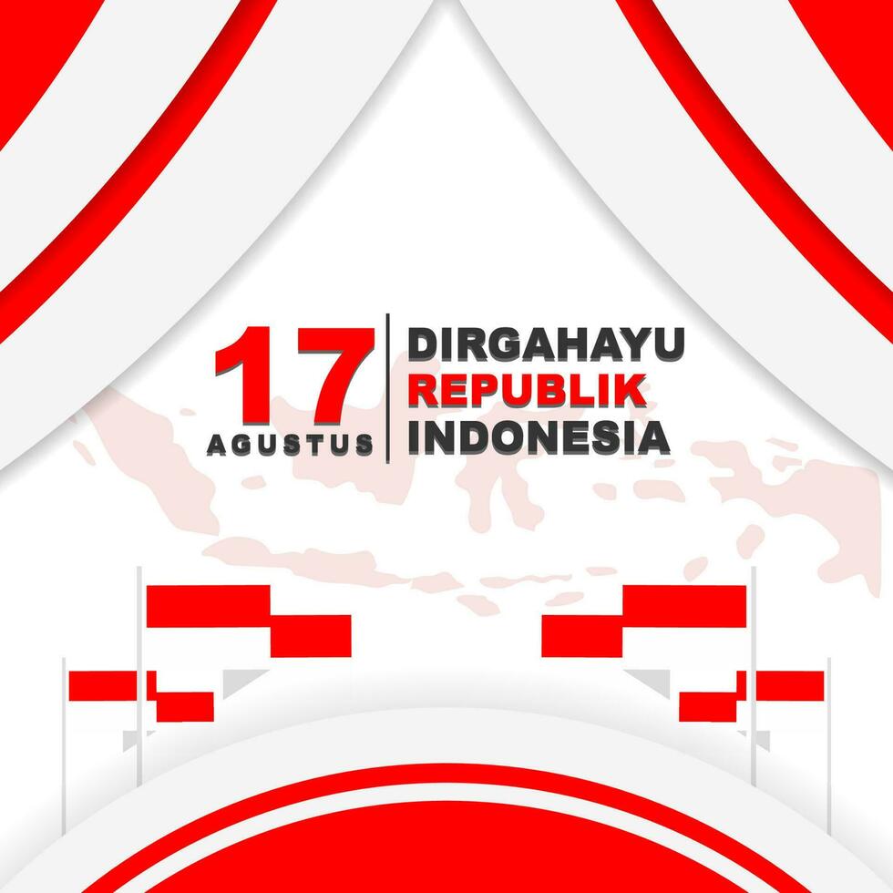 Indonesia independence day greeting card design on 17th august, poster banner design and social media post, decoration flag and map of indonesia vector