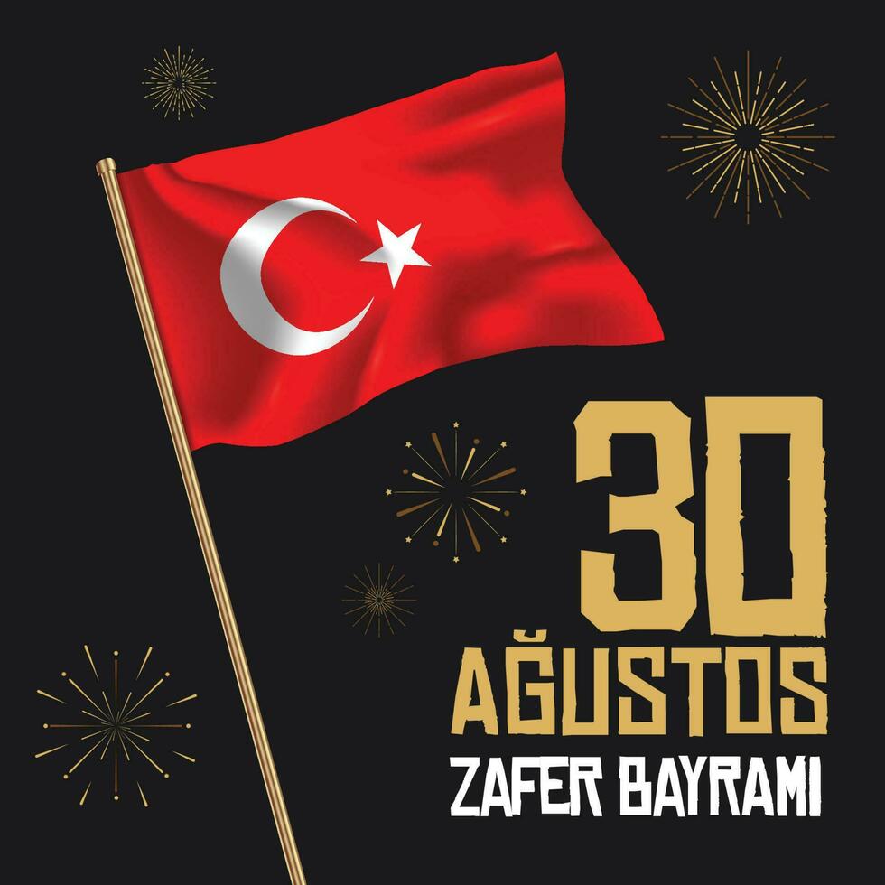 30 agustos zafer bayrami Victory Day Turkey. Translation August 30 celebration of victory and the National Day in Turkey. celebration republic, graphic for design elements vector