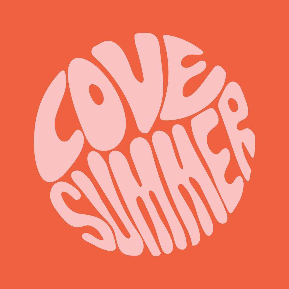 Lettering Love summer. Retro slogan in a round shape on a red background. Trendy groovy print design for posters, cards, t-shirts. vector