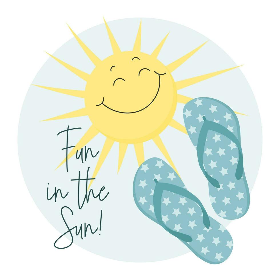 Colorful flip flops and quote Fun in the sun. Swimming shoes, summer slippers. Summer icon, vector