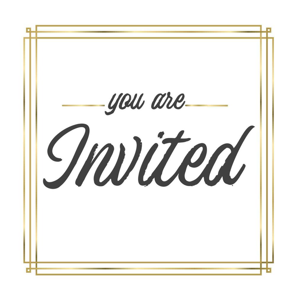 usted son invitado. elegante diseño para tarjetas y invitaciones escritura estilo texto con lineal dorado marcos vector