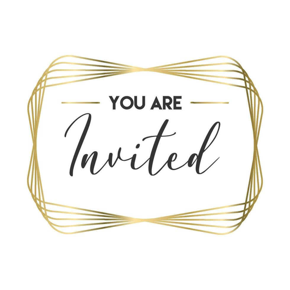 You are invited. Elegant design for cards and invitations. Handwriting style text with linear golden frames. vector