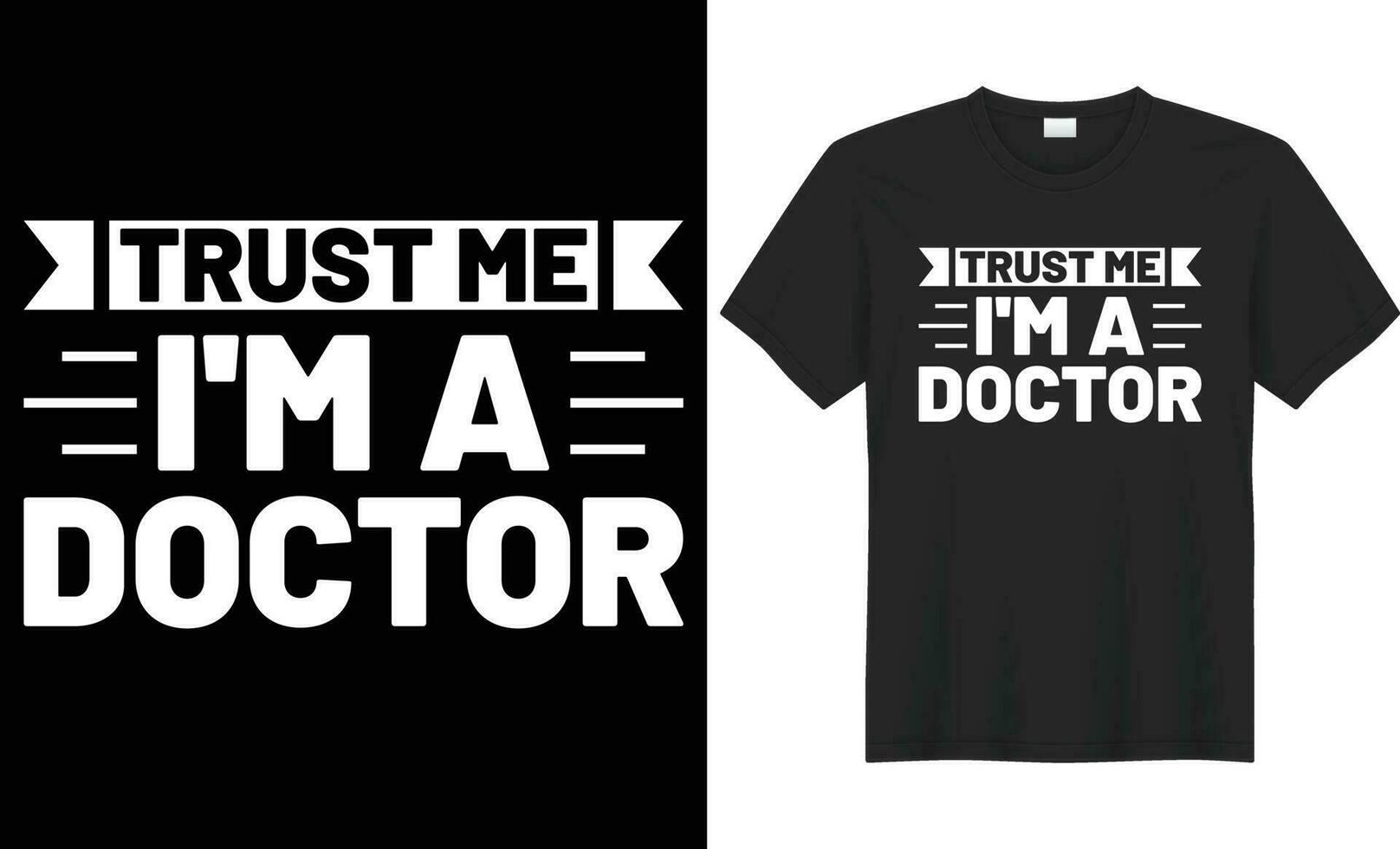 confiar yo soy un médico tipografía vector camiseta diseño. Perfecto para impresión artículos y bolsas, taza, regalo, póster, tarjeta, pegatina, bandera. escrito vector ilustración. aislado en negro antecedentes.