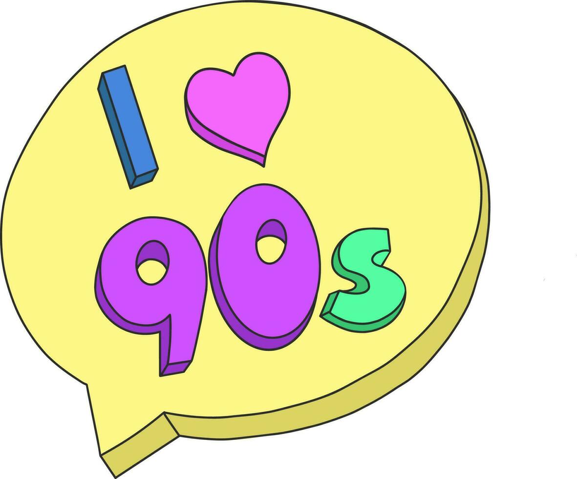 A hand-drawn speech bubble with the inscription I love the 90s.An element of a set of doodles, on a white background. Vector illustration.The image of dialogue, thoughts, communication, comments.