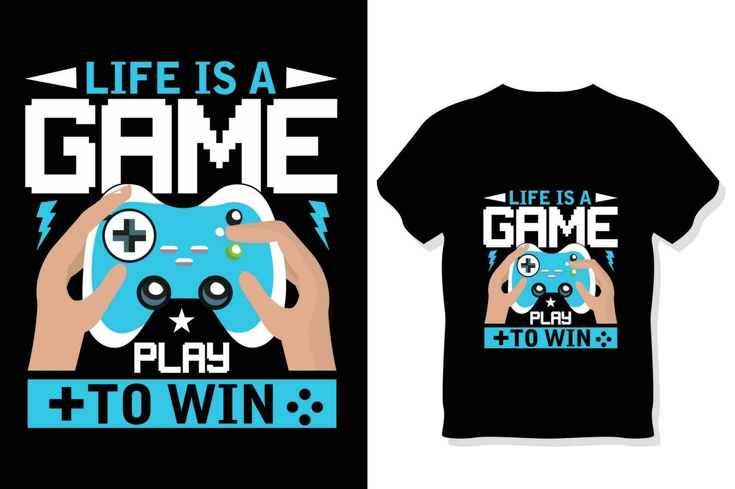 life is a game play to win gaming quotes t shirt Gamer t shirt Design vector