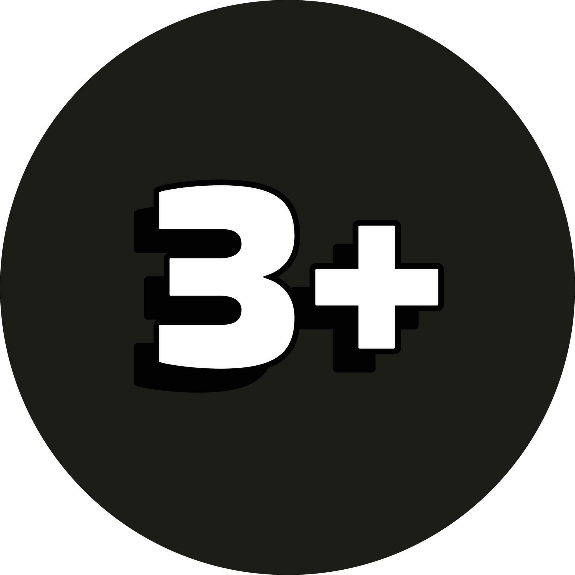 3 plus or 3 age limit sign. Age restriction or age limitation sign. Three plus age limit