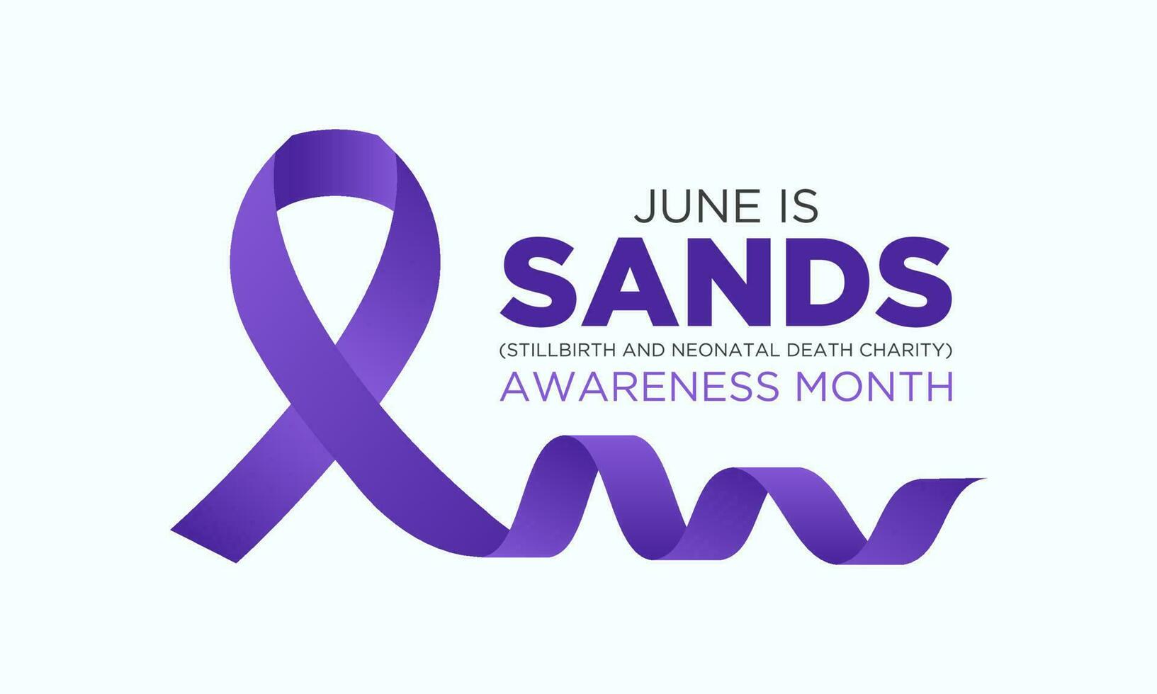 SANDS stillbirth and neonatal death charity awareness month is observed every year in june. June is SANDS awareness month. Vector template for banner, greeting card, poster with background.