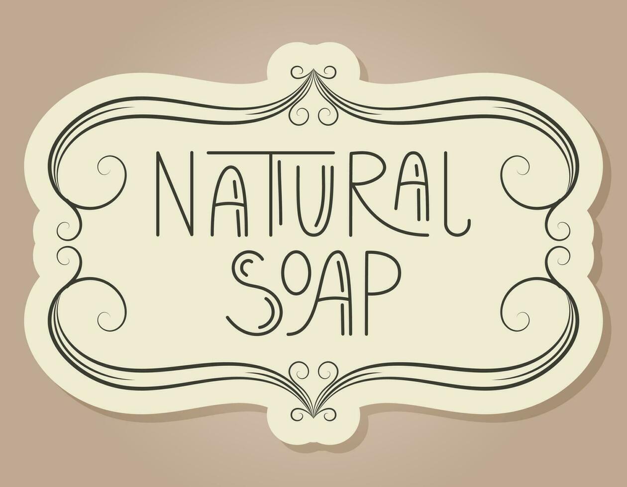 Vector vintage banner or frame with swirls. Handwritten retro text lettering Natural soap. Isolated sticker or packaging label.