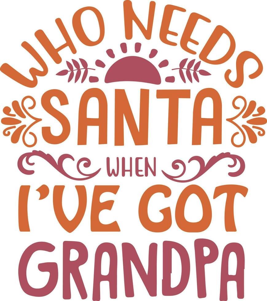 Grandpa Quotes Vector Design