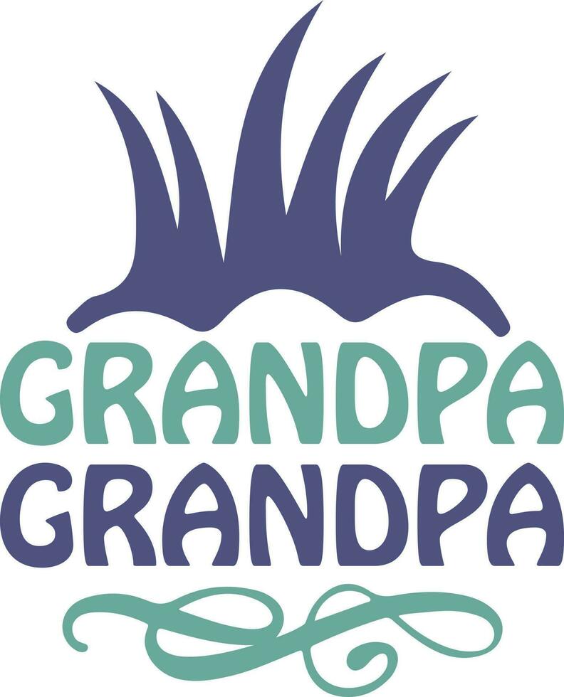 Grandpa Quotes Vector Design