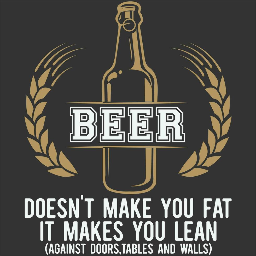 gracioso cerveza no hacer usted grasa eso hace usted apoyarse en contra barras regalo camiseta vector