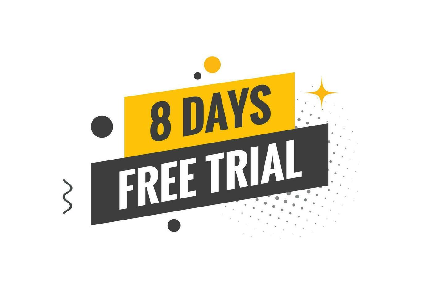 8 days Free trial Banner Design. 8 day free banner background vector