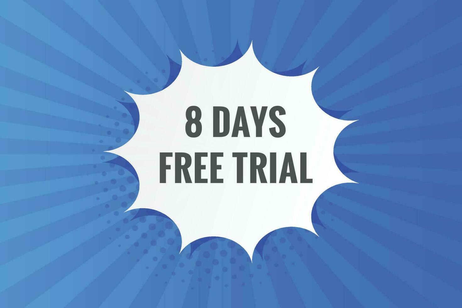 8 days Free trial Banner Design. 8 day free banner background vector