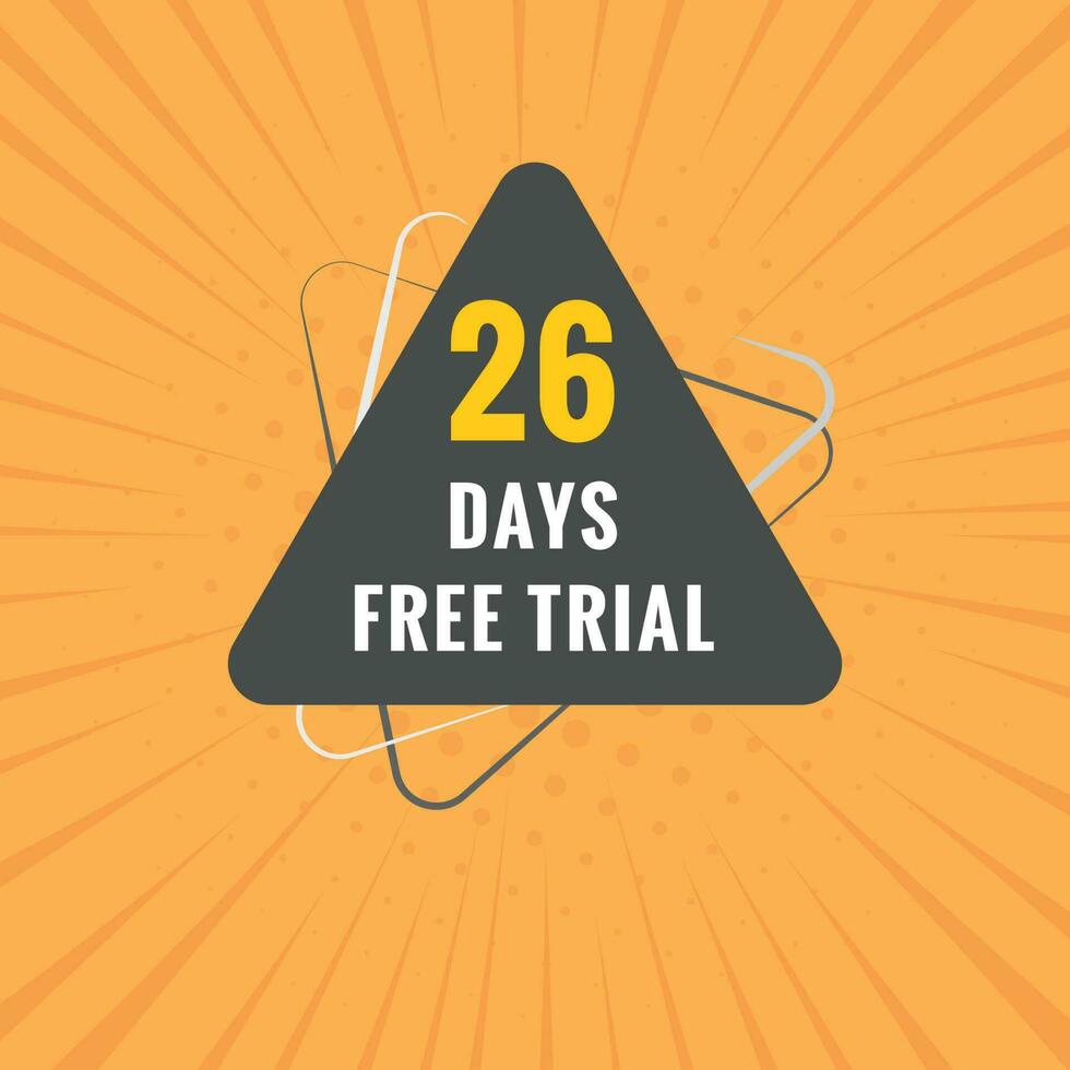 26 days Free trial Banner Design. 26 day free banner background vector