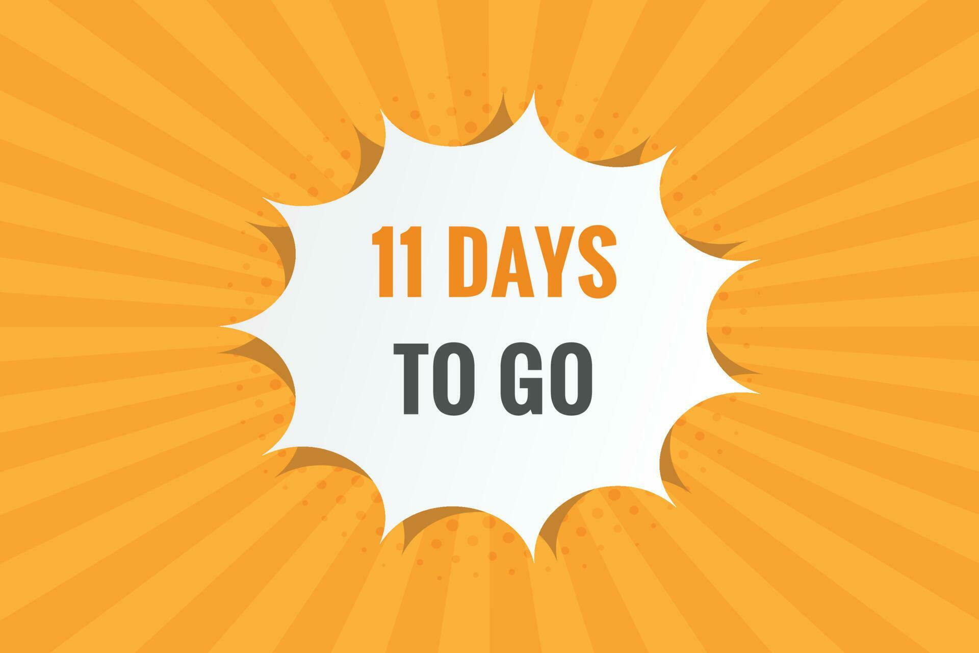 11 Days To Go Text Web Button Countdown Left 11 Day To Go Banner Label 
