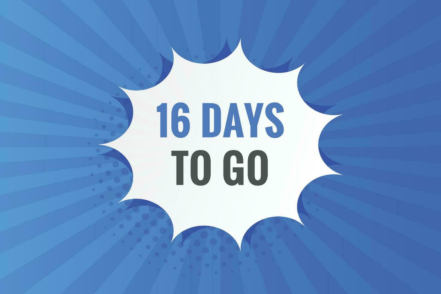 16 days to go text web button. Countdown left 16 day to go banner label vector