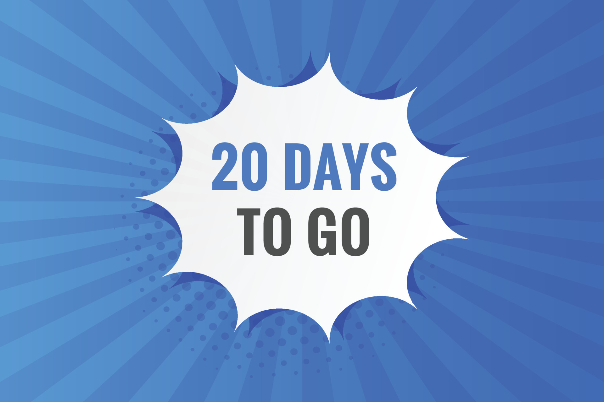 20 days to go text web button. Countdown left 20 day to go banner label