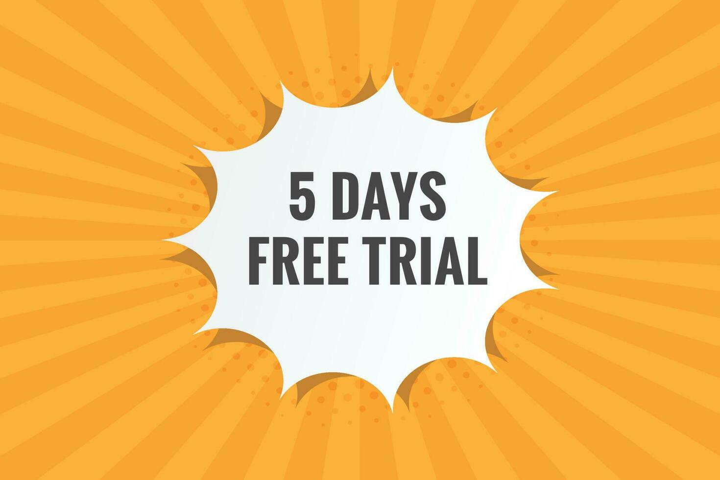 5 days Free trial Banner Design. 5 day free banner background vector