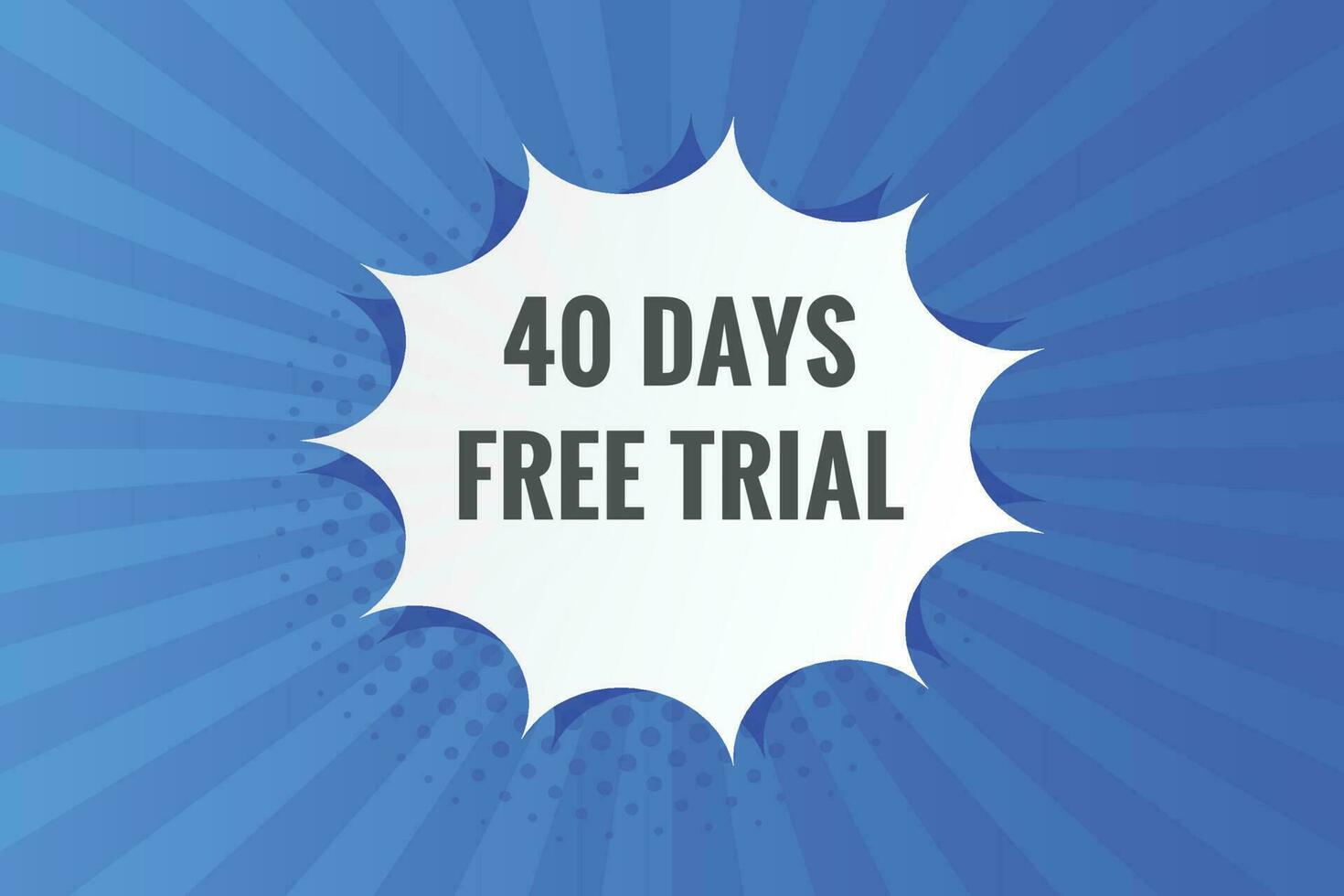 40 days Free trial Banner Design. 40 day free banner background vector