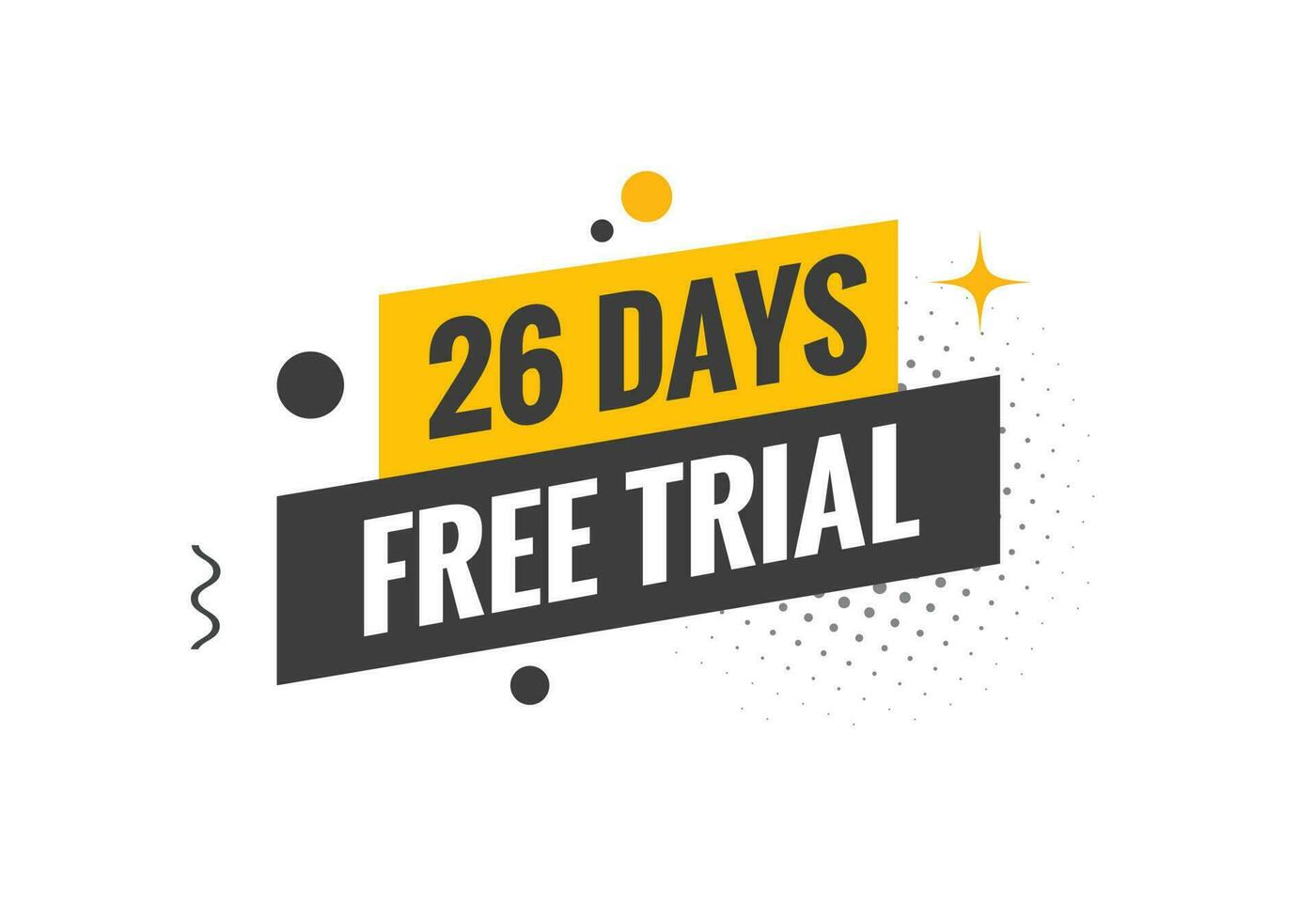 26 days Free trial Banner Design. 26 day free banner background vector