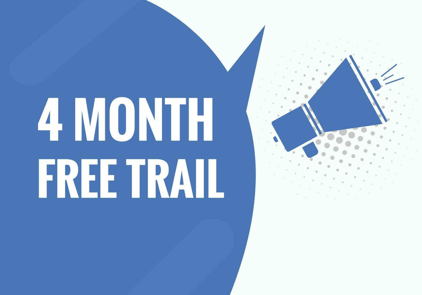 4 Month Free trial Banner Design. 4 month free banner background vector