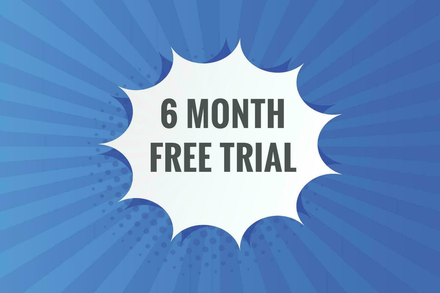 6 Month Free trial Banner Design. 6 month free banner background vector