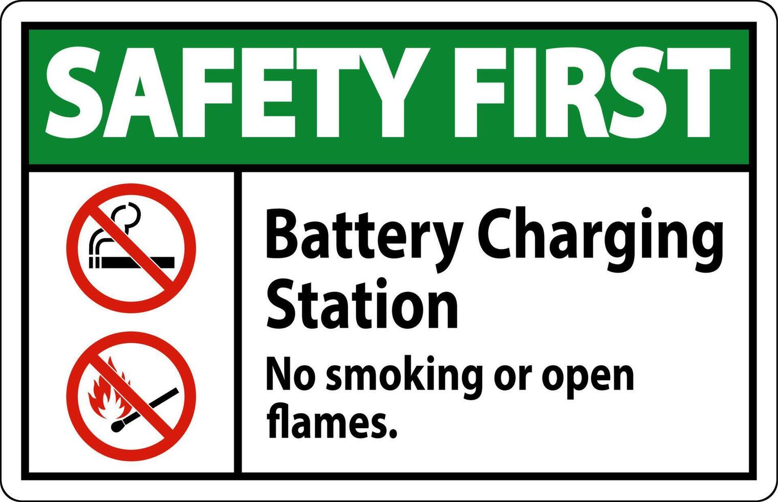Safety First Sign Battery Charging Station, No Smoking Or Open Flames vector