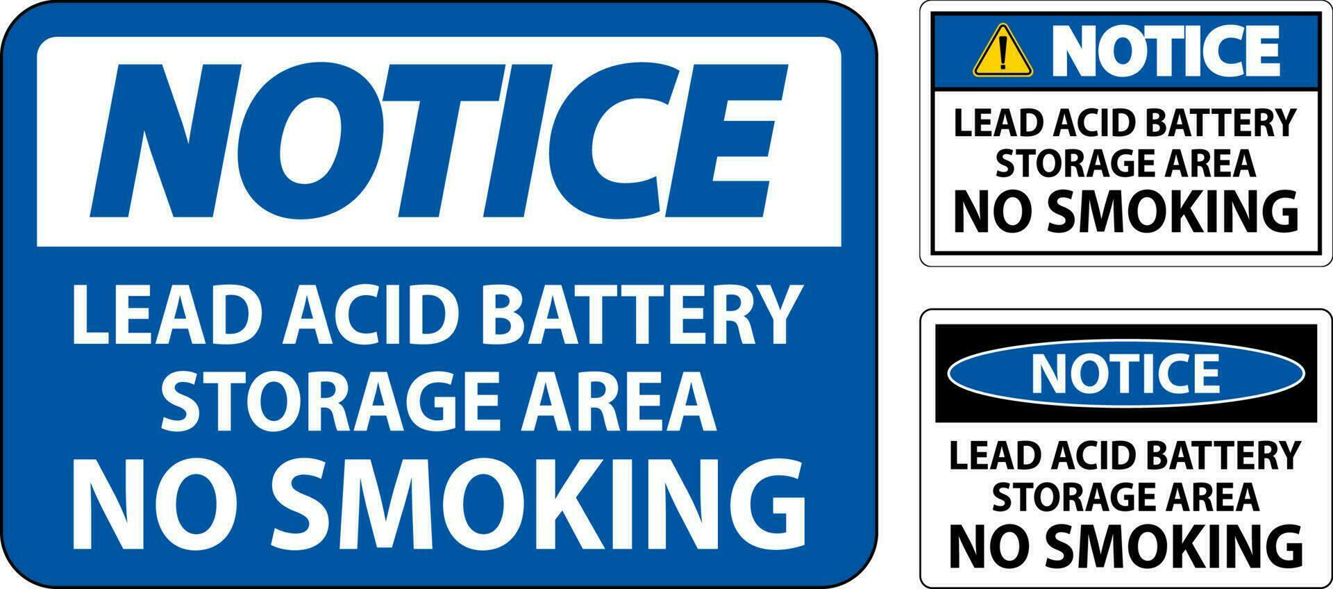 Notice Sign Lead Acid Battery Storage Area, No Smoking vector