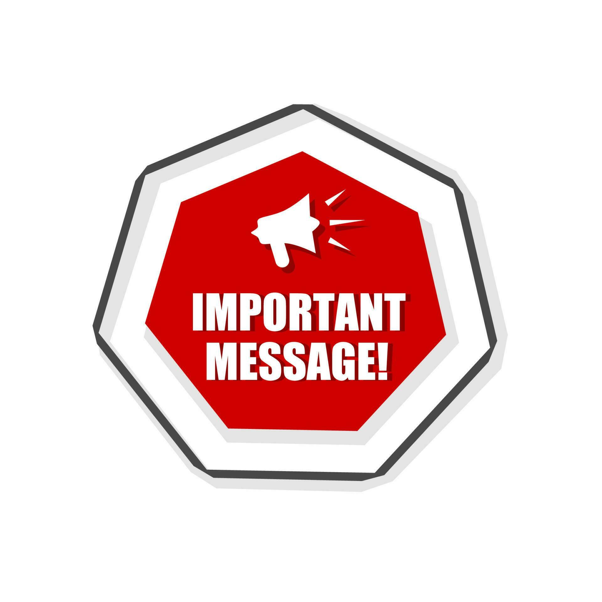 Important message vector badge with megaphone icon design. Attention