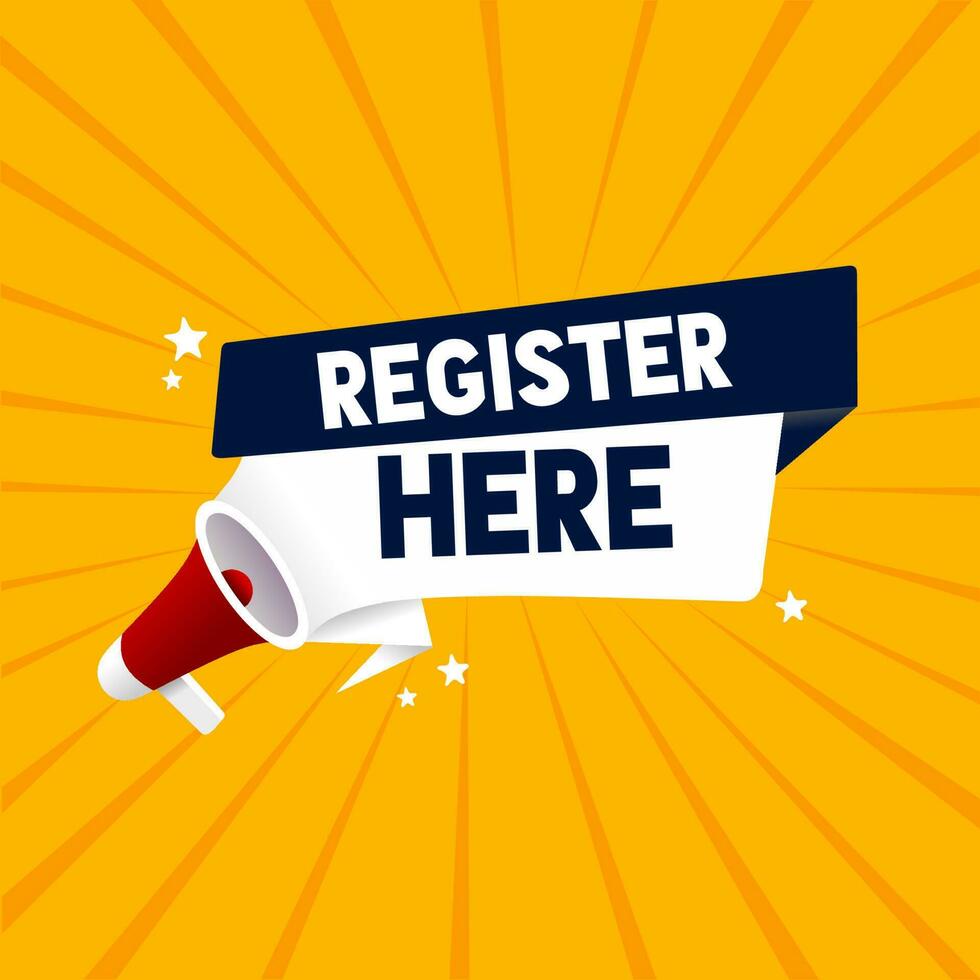 Vector illustration Register here banner with megaphone icon. Flat style design. Business concept.