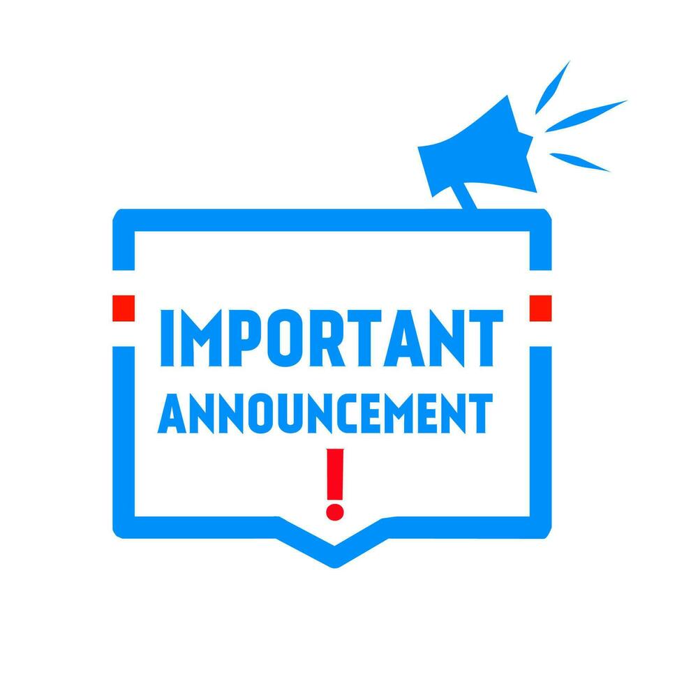 Important announcement text. Badge with megaphone icon. modern style vector illustration.