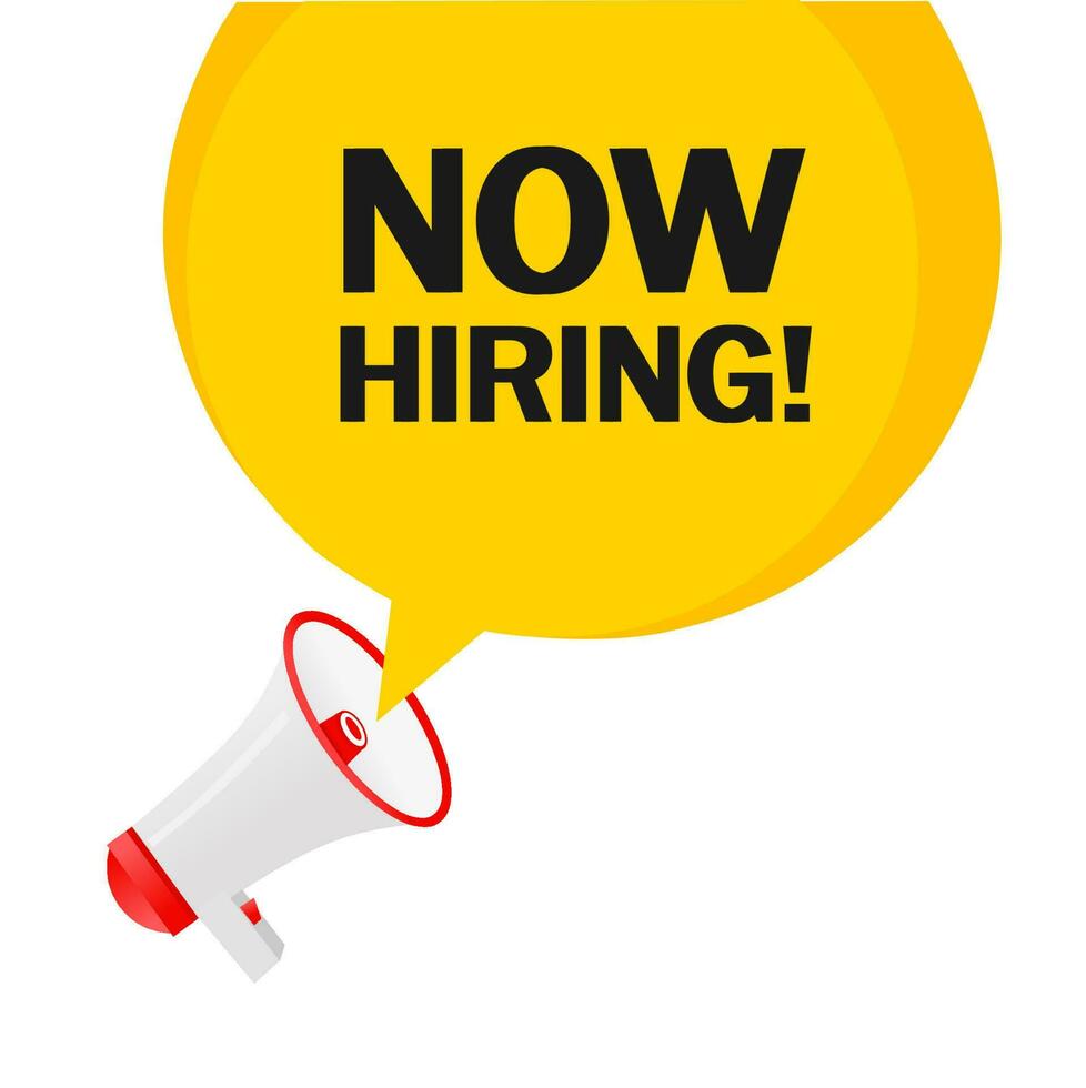 Now hiring banner speech bubble megaphone icon. The business concept of search and recruitment. Flat vector illustration.