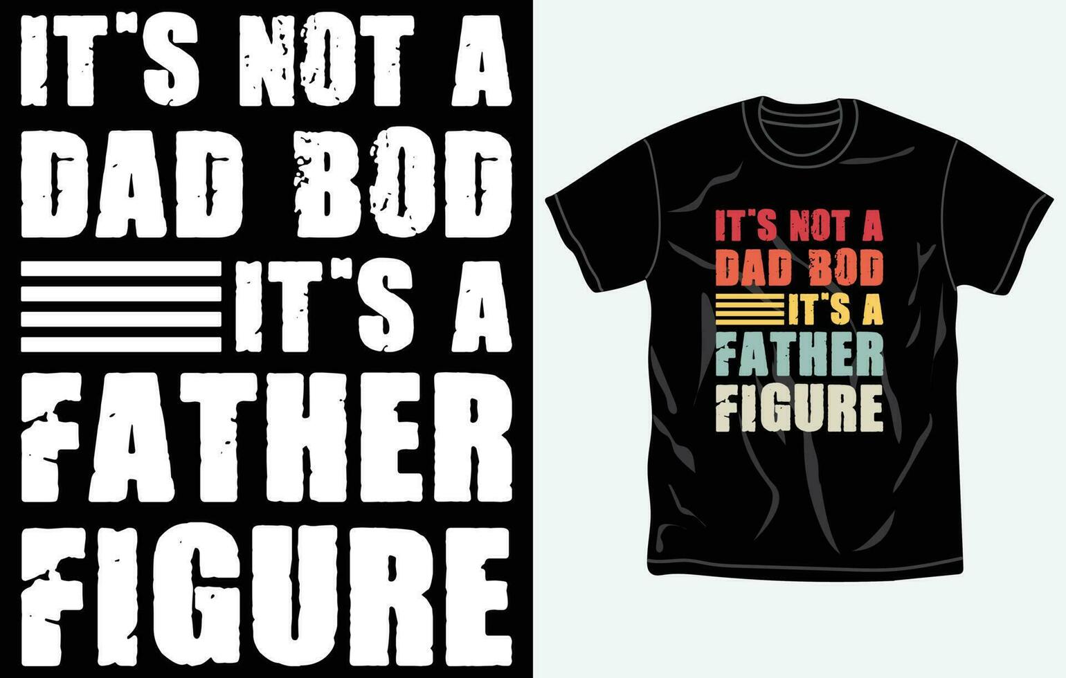 Father's day t-shirt gift, print ready design, dad shirt, quotes, Vector graphic, typographic poster or tshirt, Fully editable and printable vector template.