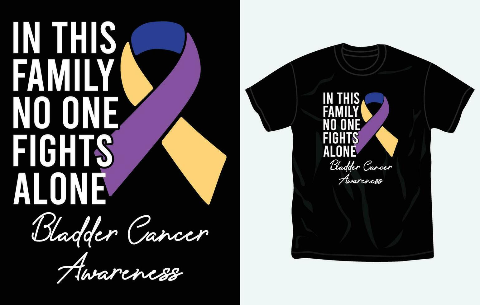 Bladder Cancer Awareness t-shirt design, quotes, Fight t-shirt ...