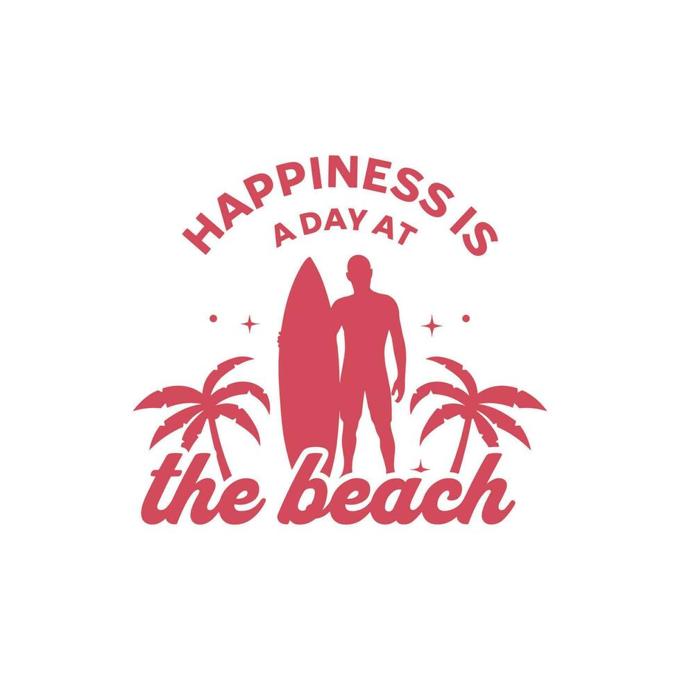 felicidad es un día a el playa, contento verano vector