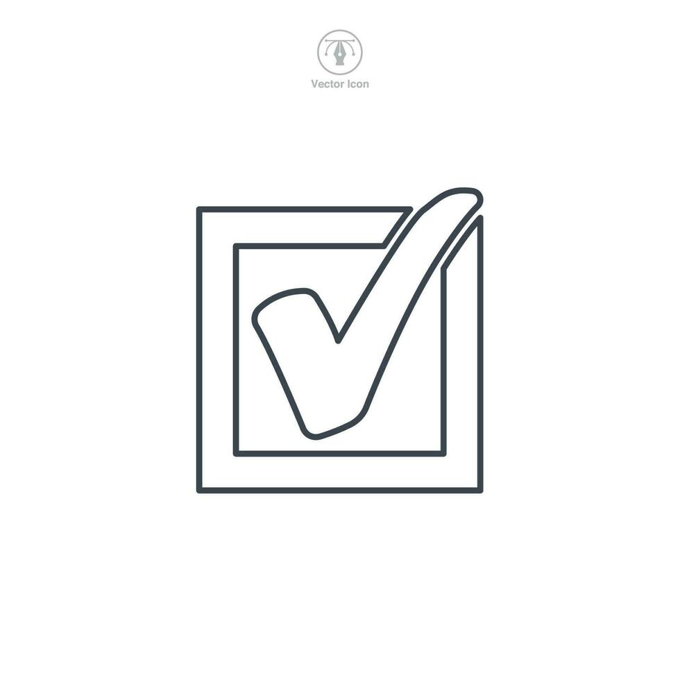 Check Mark in a Box icon symbol template for graphic and web design collection logo vector illustration