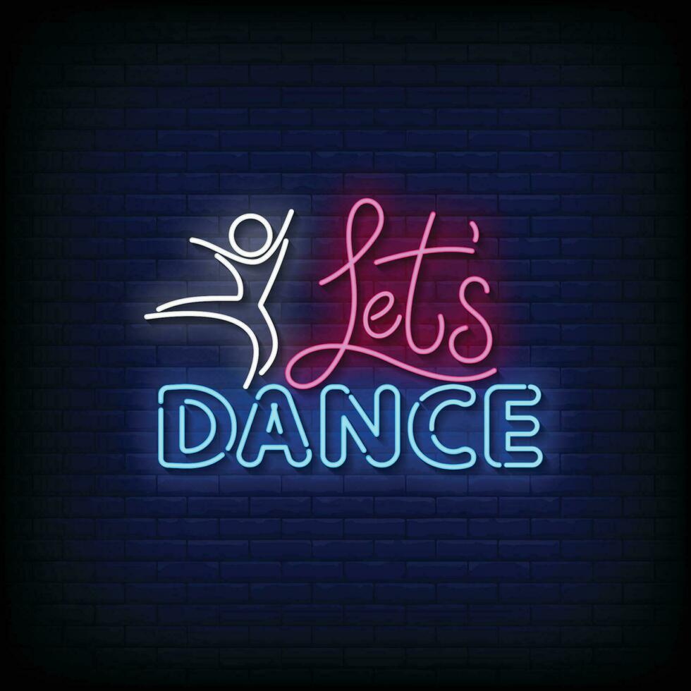 Neon Sign lets dance with brick wall background vector