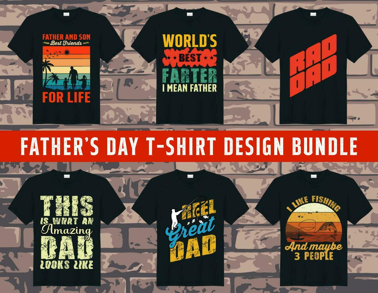 Vector dad t shirt design, step dad t shirt design, best dad ever t shirt design bundle