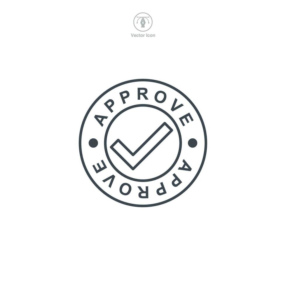 Approved Stamp icon symbol template for graphic and web design collection logo vector illustration