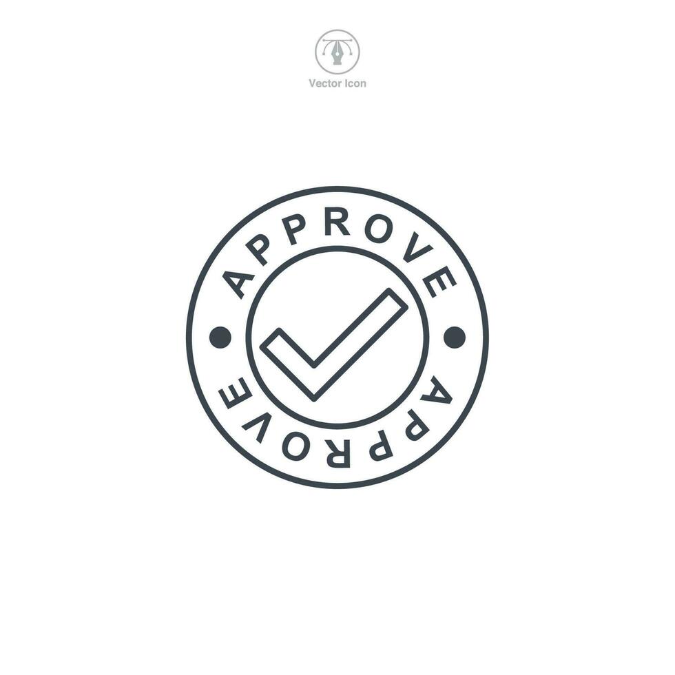 Approved Stamp icon symbol template for graphic and web design collection logo vector illustration