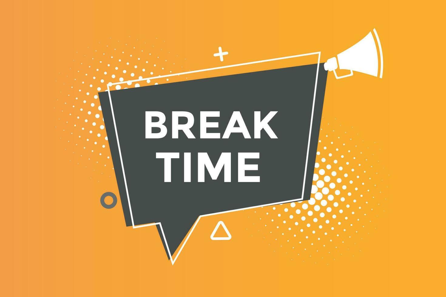 Break time button web banner templates. Vector Illustration