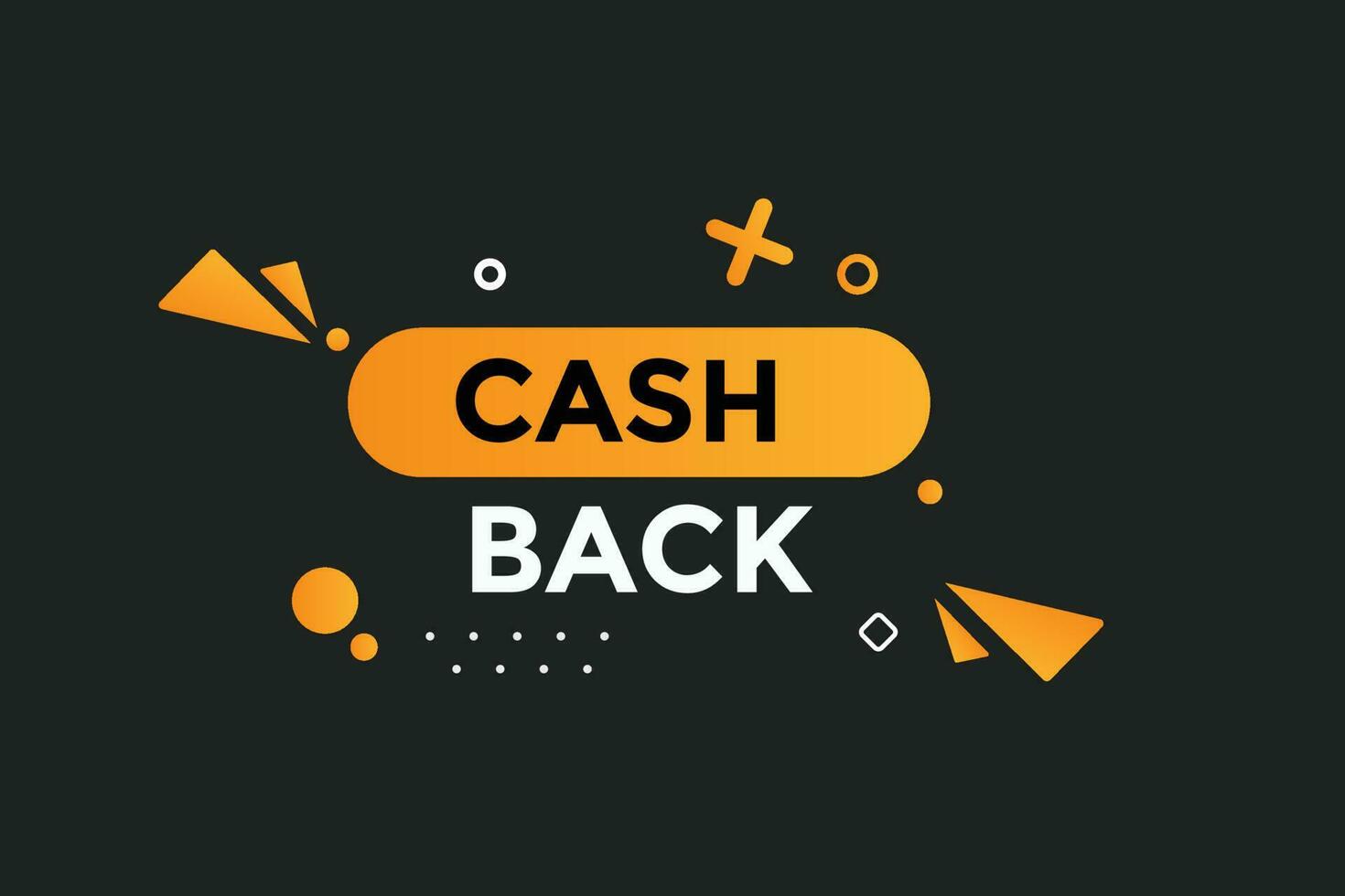 Cash back button web banner templates. Vector Illustration