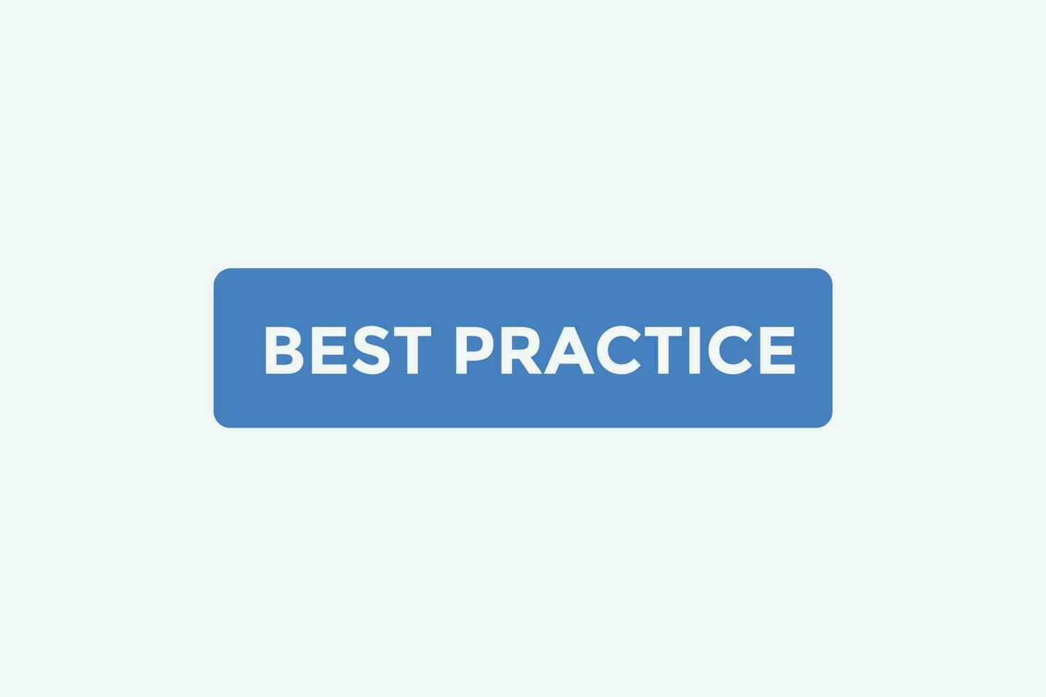 Best practice button web banner templates. Vector Illustration