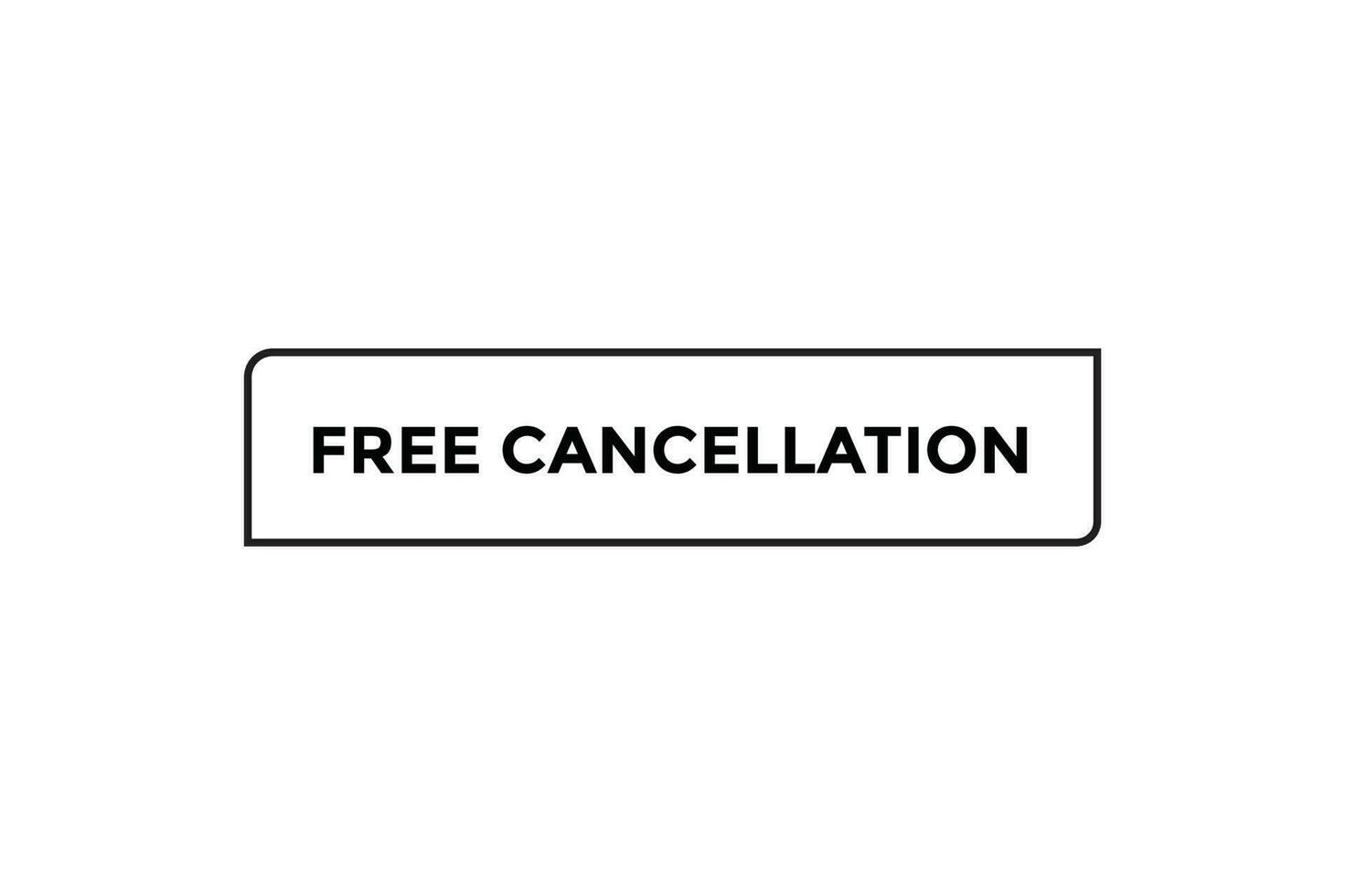 Free cancellation button web banner templates. Vector Illustration